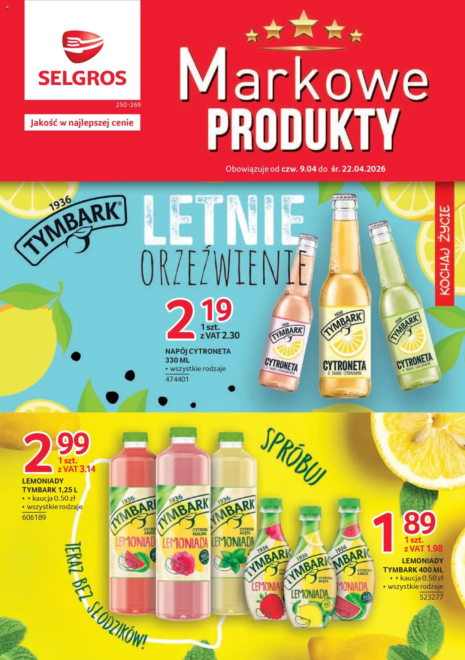 Pogląd gazetki "Selgros cash&carry - Markowe Produkty" ze sklepu Selgros cash&carry ważnej od 09.04.2026 - Tymbark, Arbuz, Malina, Lemoniada, Cytryna, Mięta