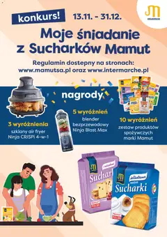 Pogląd gazetki "Konkurs - Moje śniadanie z sucharków Mamut" ze sklepu Intermarche ważnej od 13.11.2025