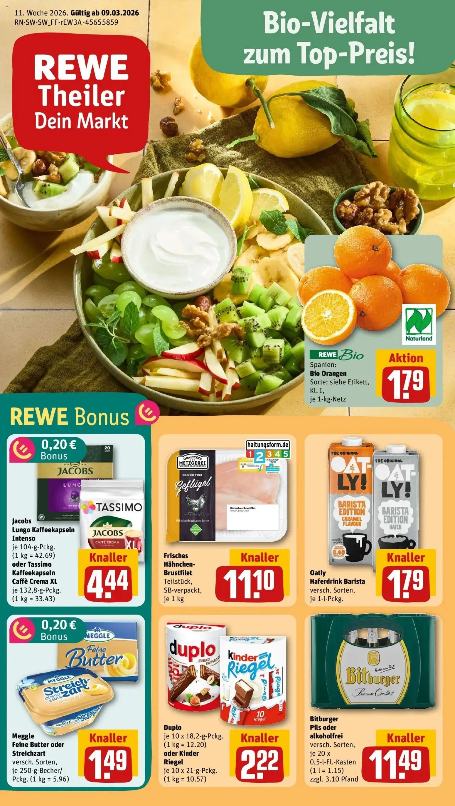 Vorschau von dem Prospekt des Geschäftes Rewe, gültig ab dem 09.03.2026 - Butter, Tassimo, Bitburger, Oatly, Orangen, Haferdrink, Hahnchen, Kinder riegel