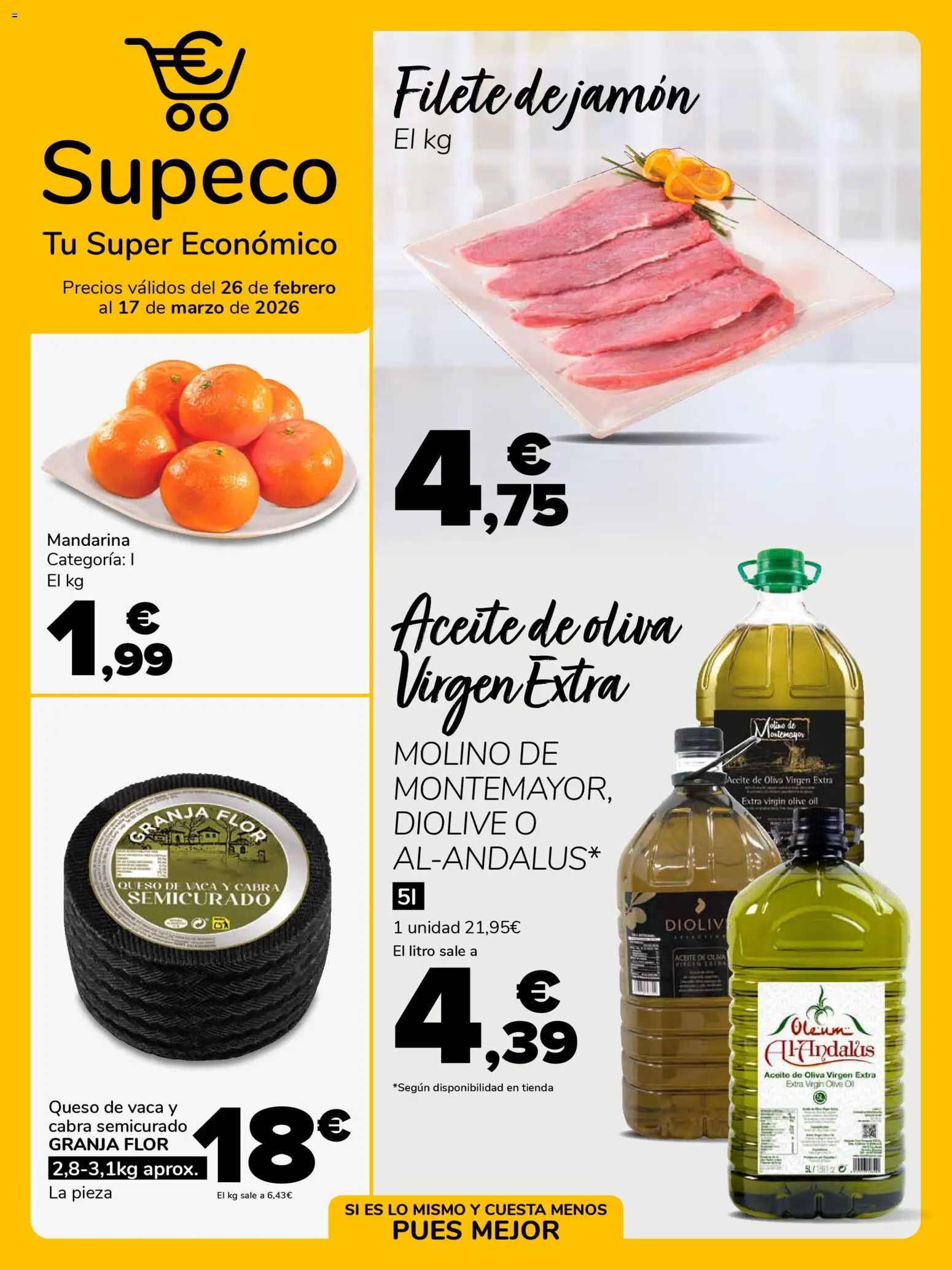 Vista previa del folleto de la tienda Supeco válido desde el 26/02/2026 - Aceite de oliva, Jamón, Queso, Aceite, Aceite de oliva virgen extra, Filete, Queso de vaca