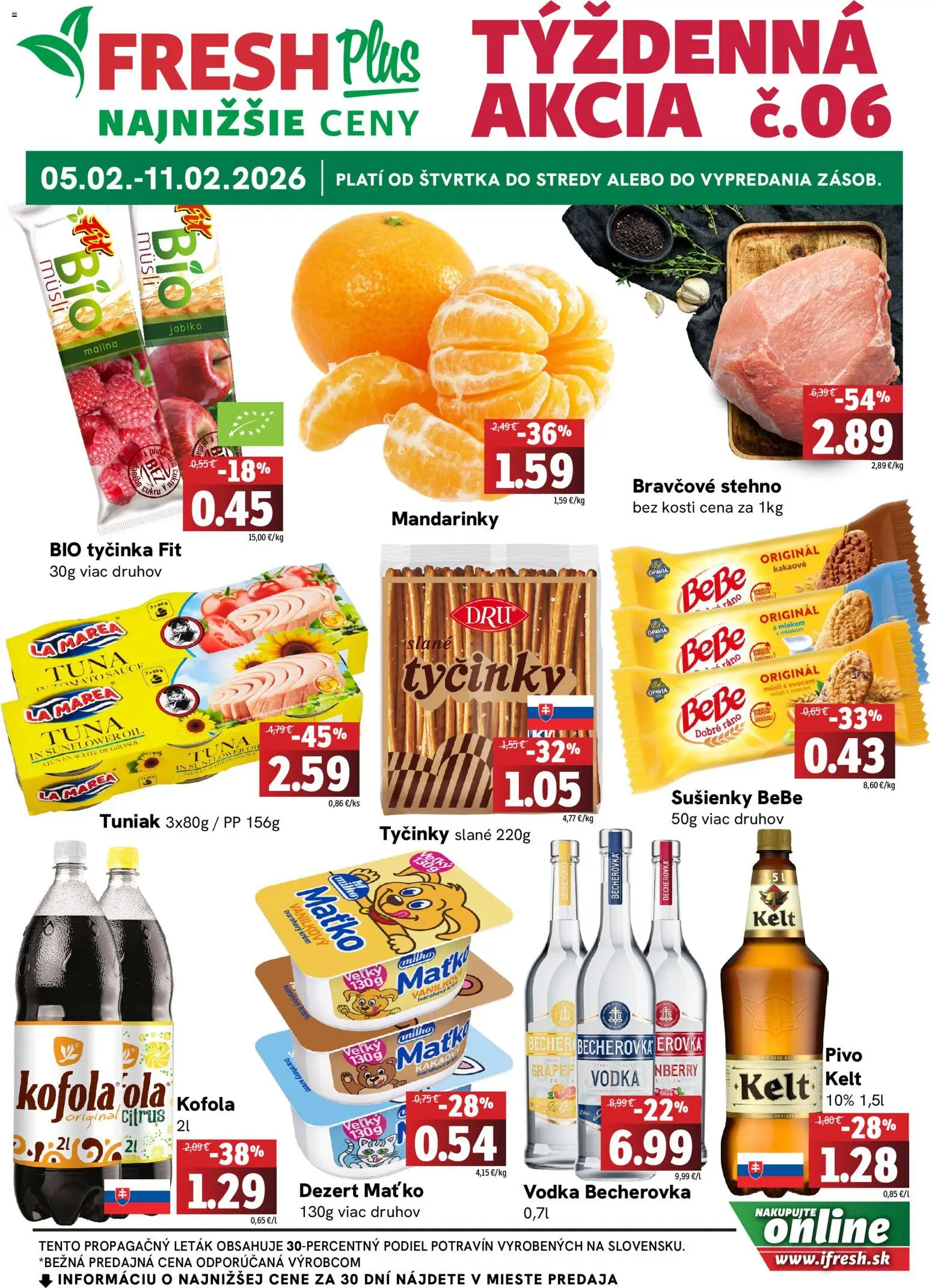 Náhľad Fresh letáku platného od 05.02.2026 - Pivo, Kofola, Vodka, Becherovka, Tuniak, Bravčové stehno, Krém, Müsli