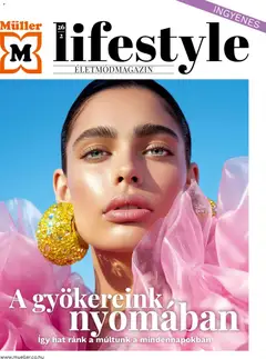 Müller - Müller Lifestyle magazin megtekintése, amely érvényes 2026.03.27.-től