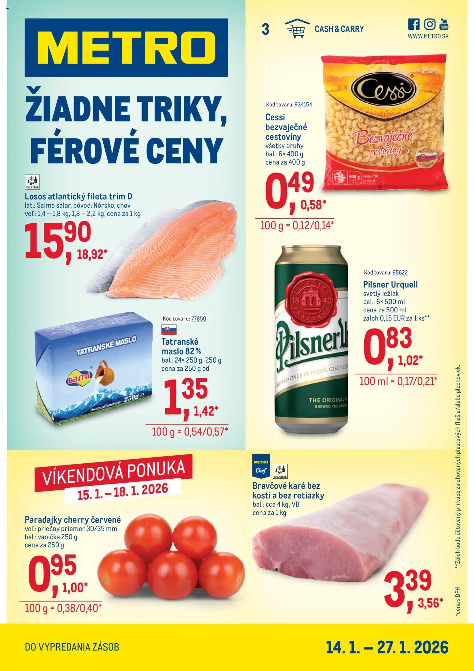 Náhľad Metro letáku platného od 14.01.2026 - Maslo, Cestoviny, Pilsner Urquell, Losos, Bravčové karé, Paradajky, Tatranské maslo