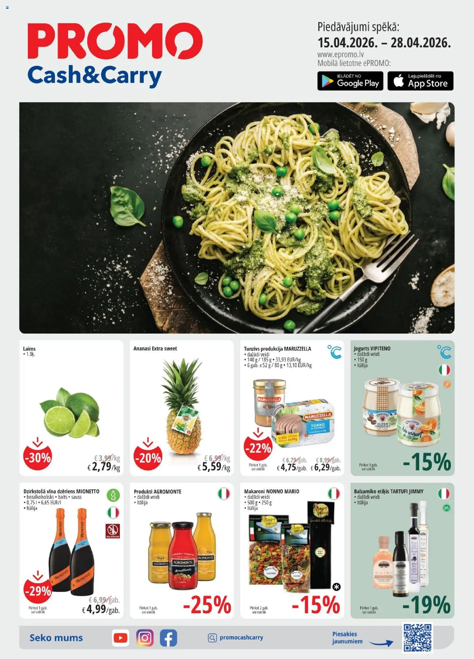 Skatīt Promo akciju bukletu, derīgs no 15.04.2026.