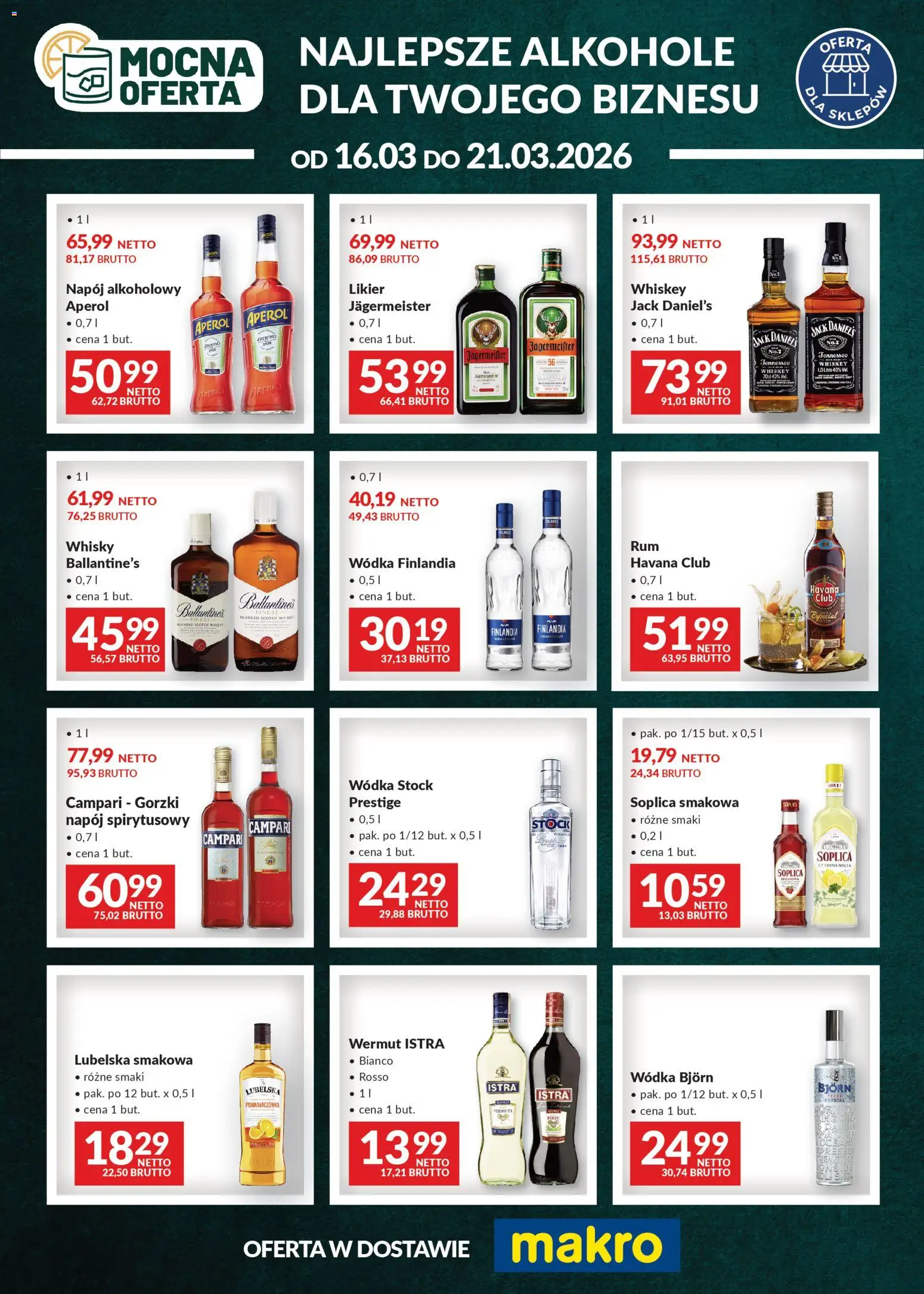 Pogląd gazetki "Makro gazetka - Mocna oferta" ze sklepu Makro ważnej od 16.03.2026 - Jagermeister, Alkohole, Whisky, Wódka, Soplica, Havana, Soplica malinowa, Jack Daniel's