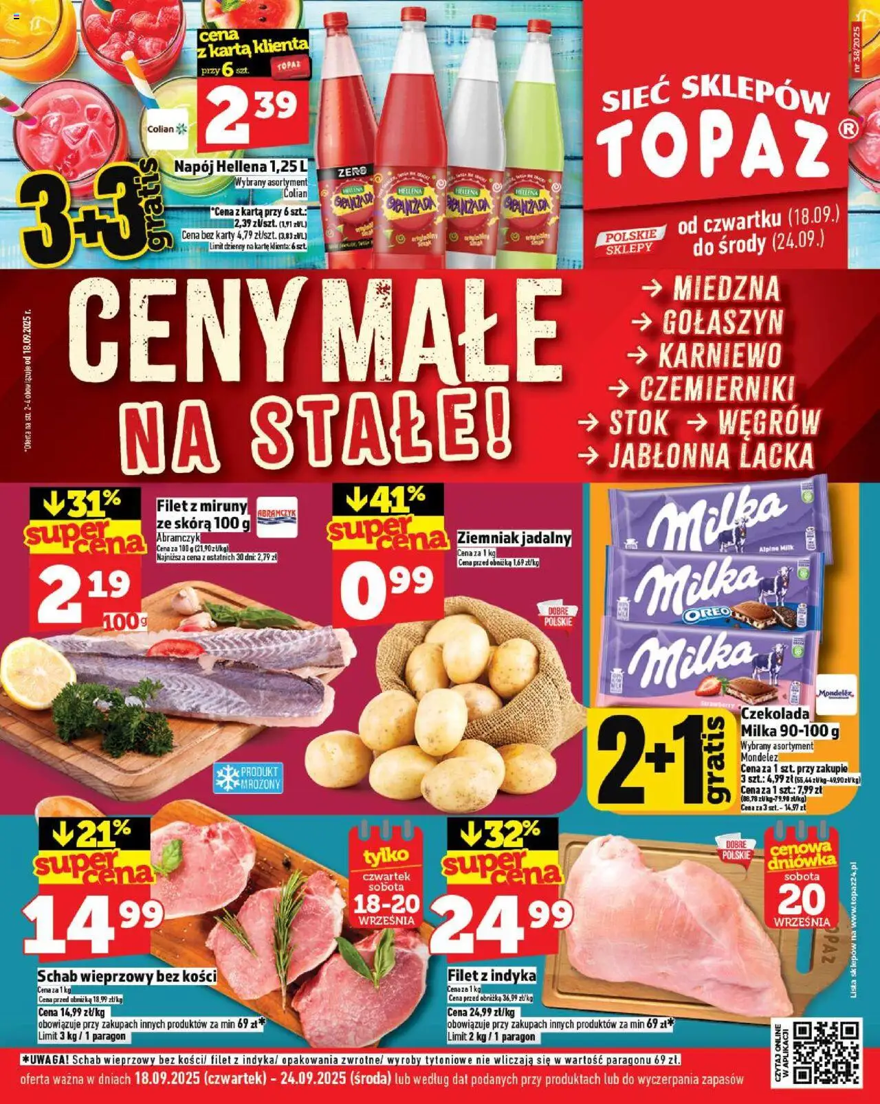 Topaz Ceny małe na stałe od 18.09.2025 - Nowa Gazetka - Numer strony 1 - Czekolada, Milka, Czekolada milka, Karta, Filet z indyka, Filet, Schab wieprzowy, Schab wieprzowy bez kości