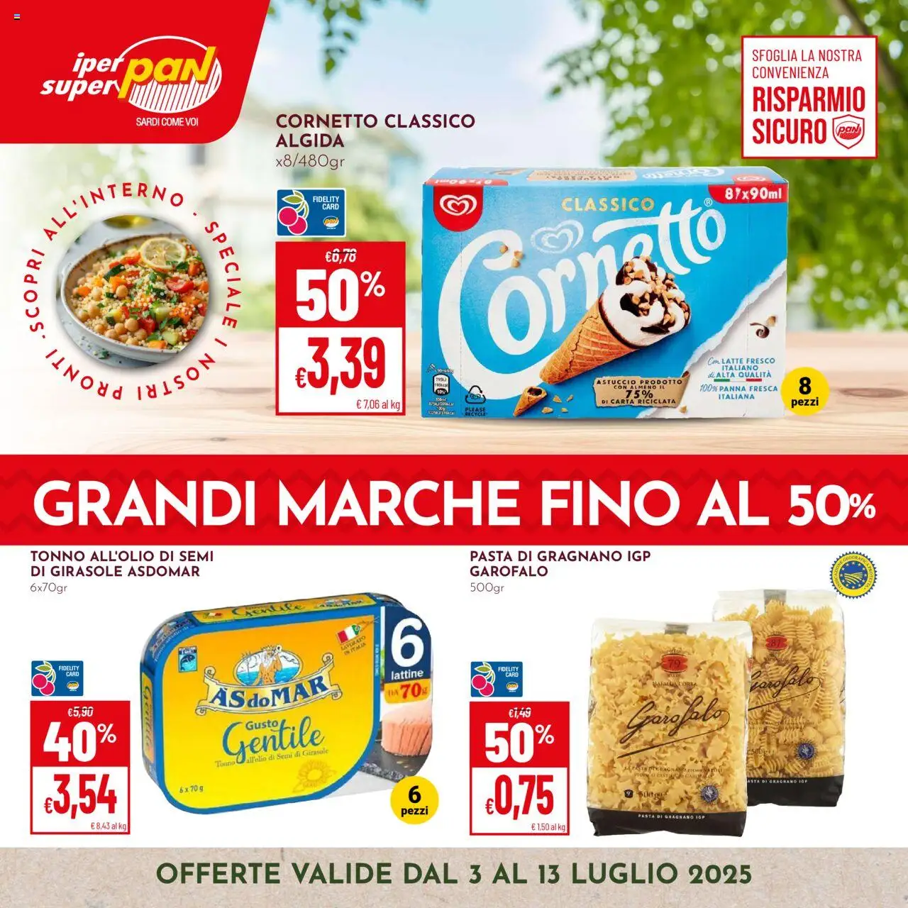 Volantino Pan valido da 03/07/2025 numero di pagina 1 - Pasta, Latte, Tonno, Cornetto, Astuccio, Semi di girasole, Panna, Garofalo