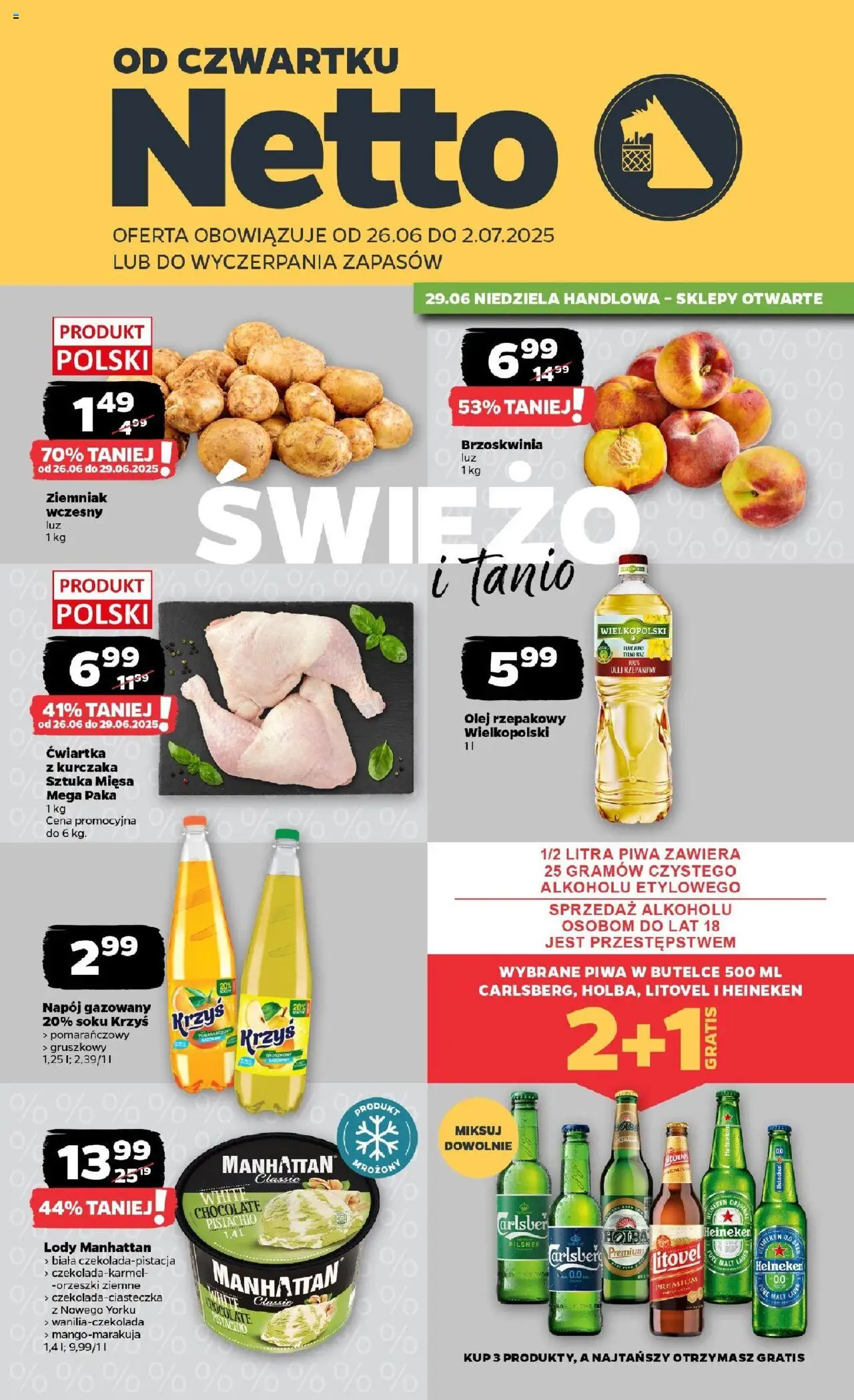 NETTO Gazetka spożywcza od 26.06.2025 - Nowa ulotka (PFD) - Numer strony 1 - Lody, Brzoskwinia, Olej, Orzeszki ziemne, Heineken, Ćwiartka z kurczaka, Orzeszki, Lody manhattan