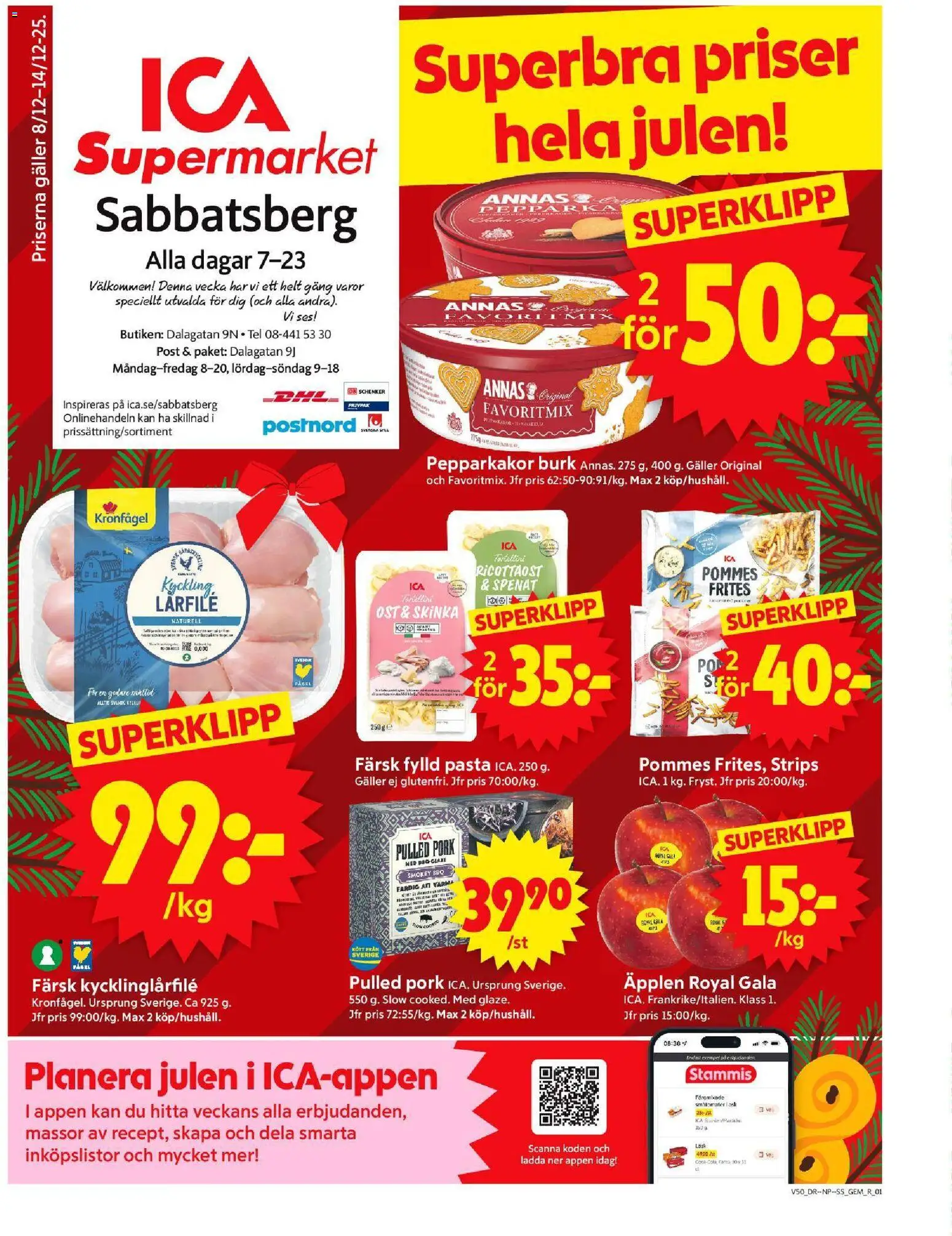 Förhandsgranska reklamblad Stockholm från butik ICA Supermarket gäller från 08/12/2025 - Pasta, Pulled pork, Ost, Pepparkakor, Fanta, Spenat, Skinka, Kyckling