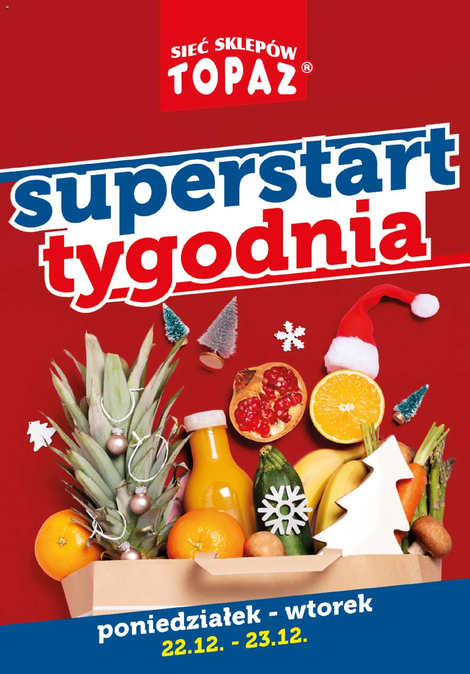 Pogląd gazetki "Superstart tygodnia" ze sklepu Topaz ważnej od 22.12.2025