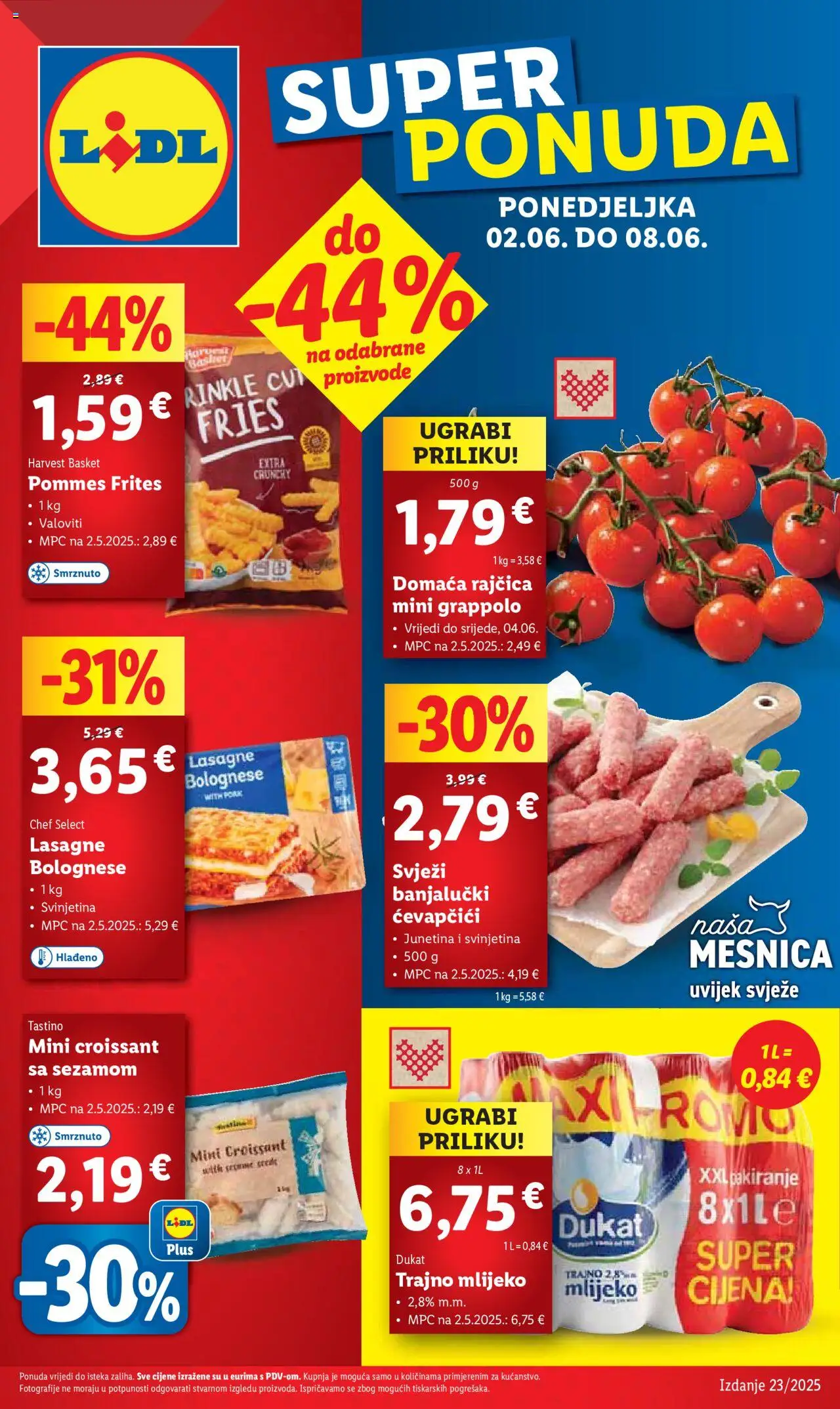 Lidl aktualni Katalog vrijedi od 02.06.2025 - tjedna akcija broj stranice 1 - Lasagne, Mlijeko, Pommes frites, Junetina, Svinjetina, Trajno mlijeko, Ćevapčići, Rajčica