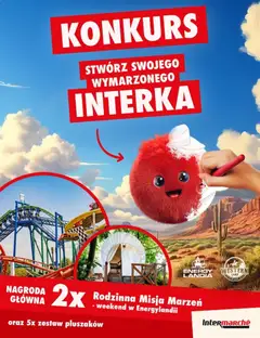 Pogląd gazetki "Konkurs - Stwórz swojego wymarzonego Interka" ze sklepu Intermarche ważnej od 06.11.2025