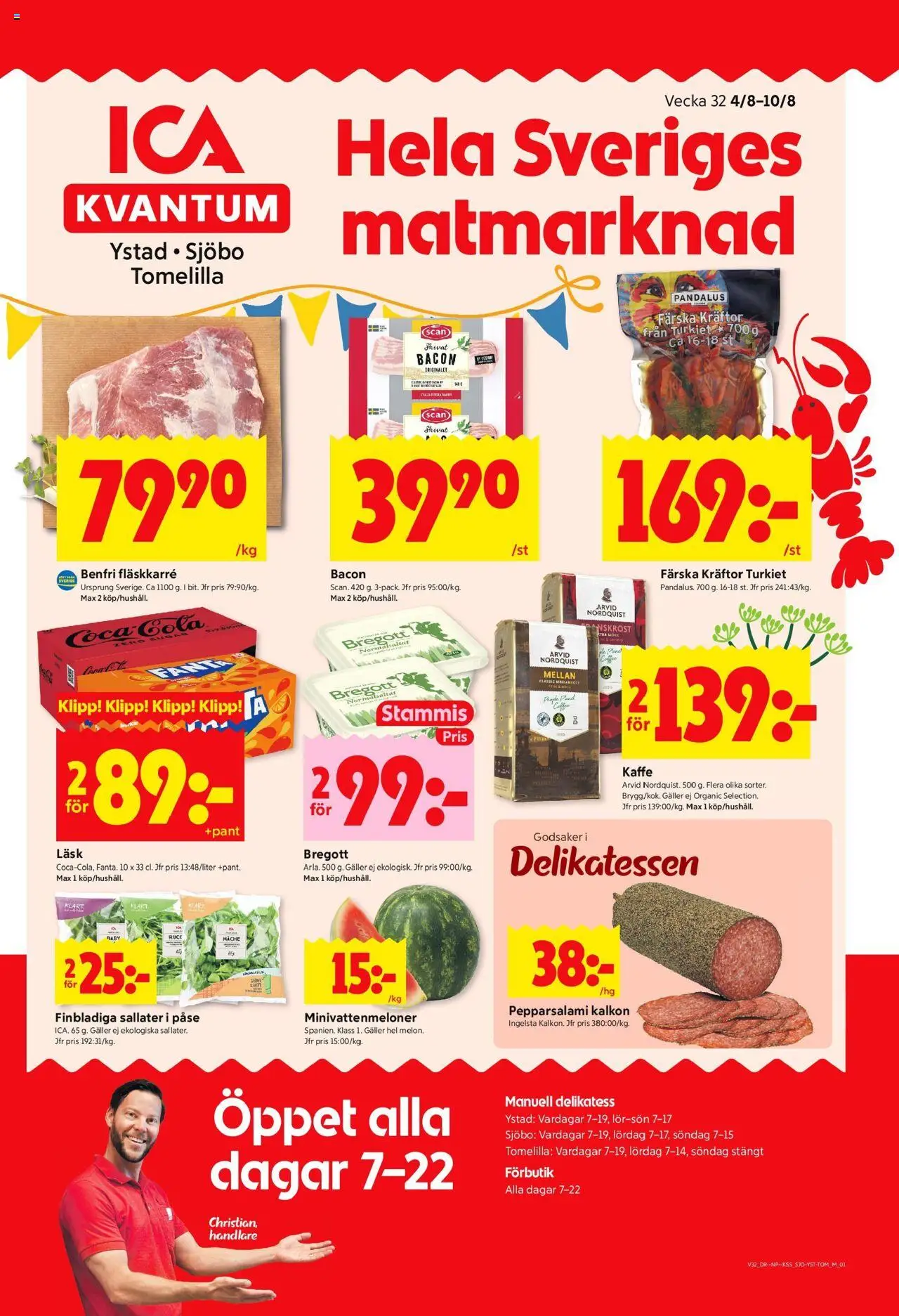 Ystad är giltig 04/08 2025 > Veckans Erbjudanden gäller från 04/08/2025 till 10/08/2025 sidnummer 1 - Kaffe, Coca cola, Kalkon, Kräftor, Bregott, Bacon, Galler, Fläskkarré