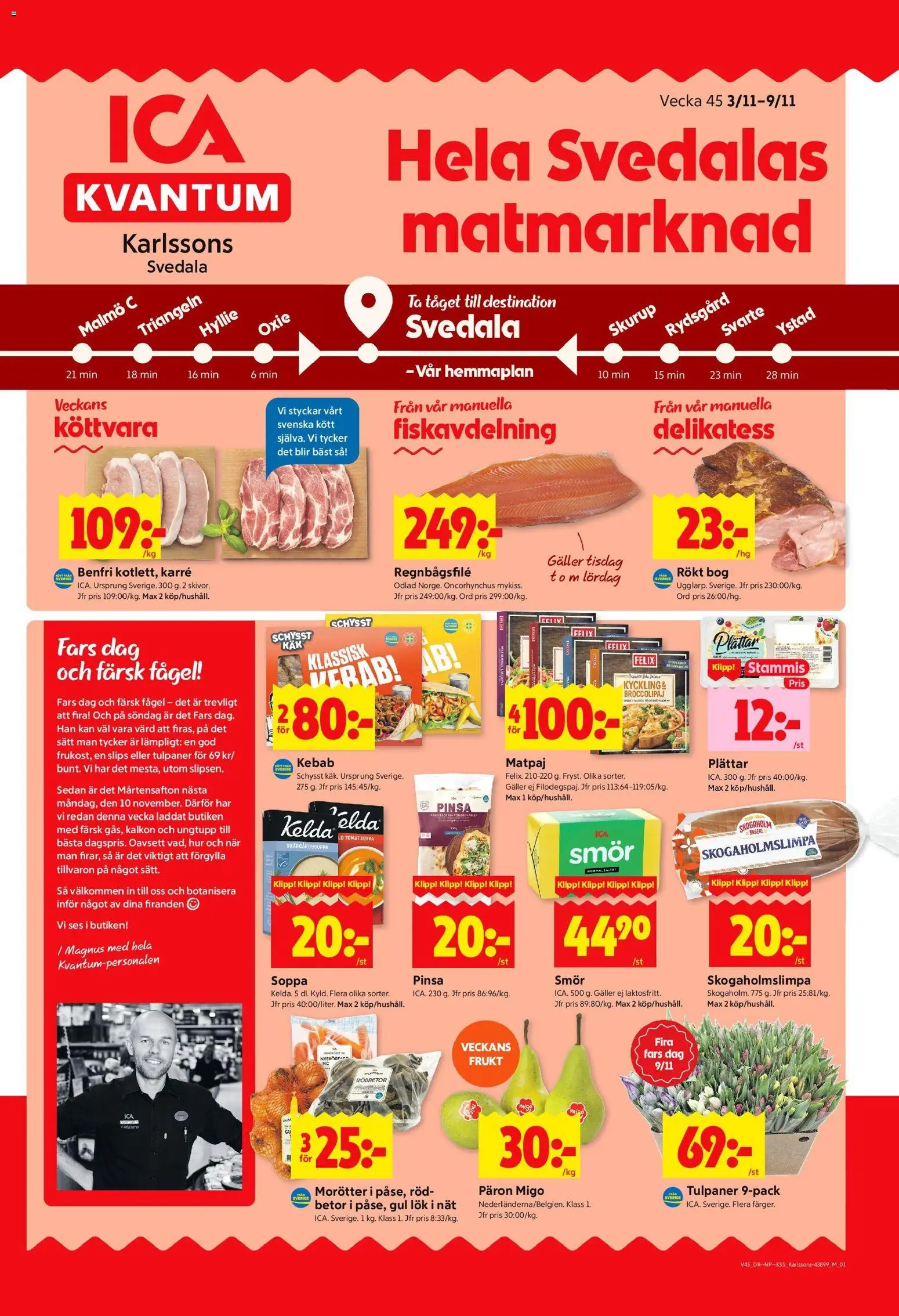 Förhandsgranska reklamblad Svedala från butik ICA Kvantum gäller från 03/11/2025 - Kalkon, Soppa, Smör, Kött, Frukt, Tomat, Morötter, Gul lök