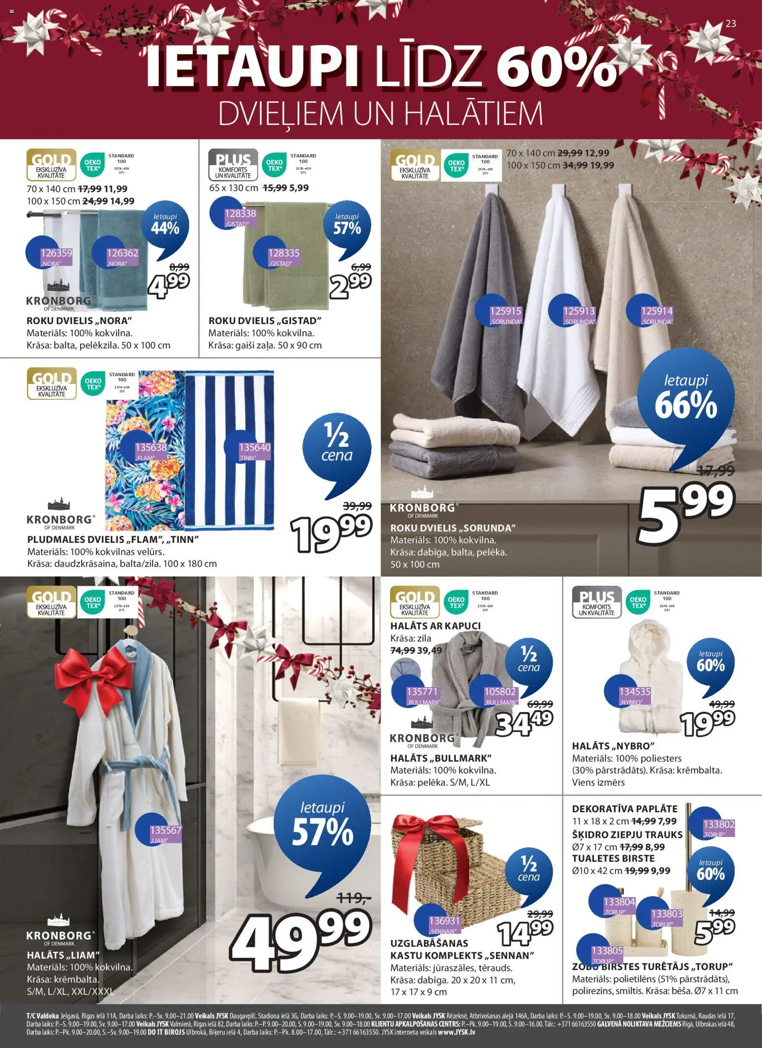 Skatīt Jysk akciju bukletu, derīgs no 2025.12.02