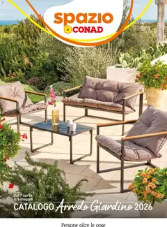 Anteprima dell'opuscolo Spazio Conad volantino Arredo Giardino dal negozio Spazio Conad valido da 07/04/2026
