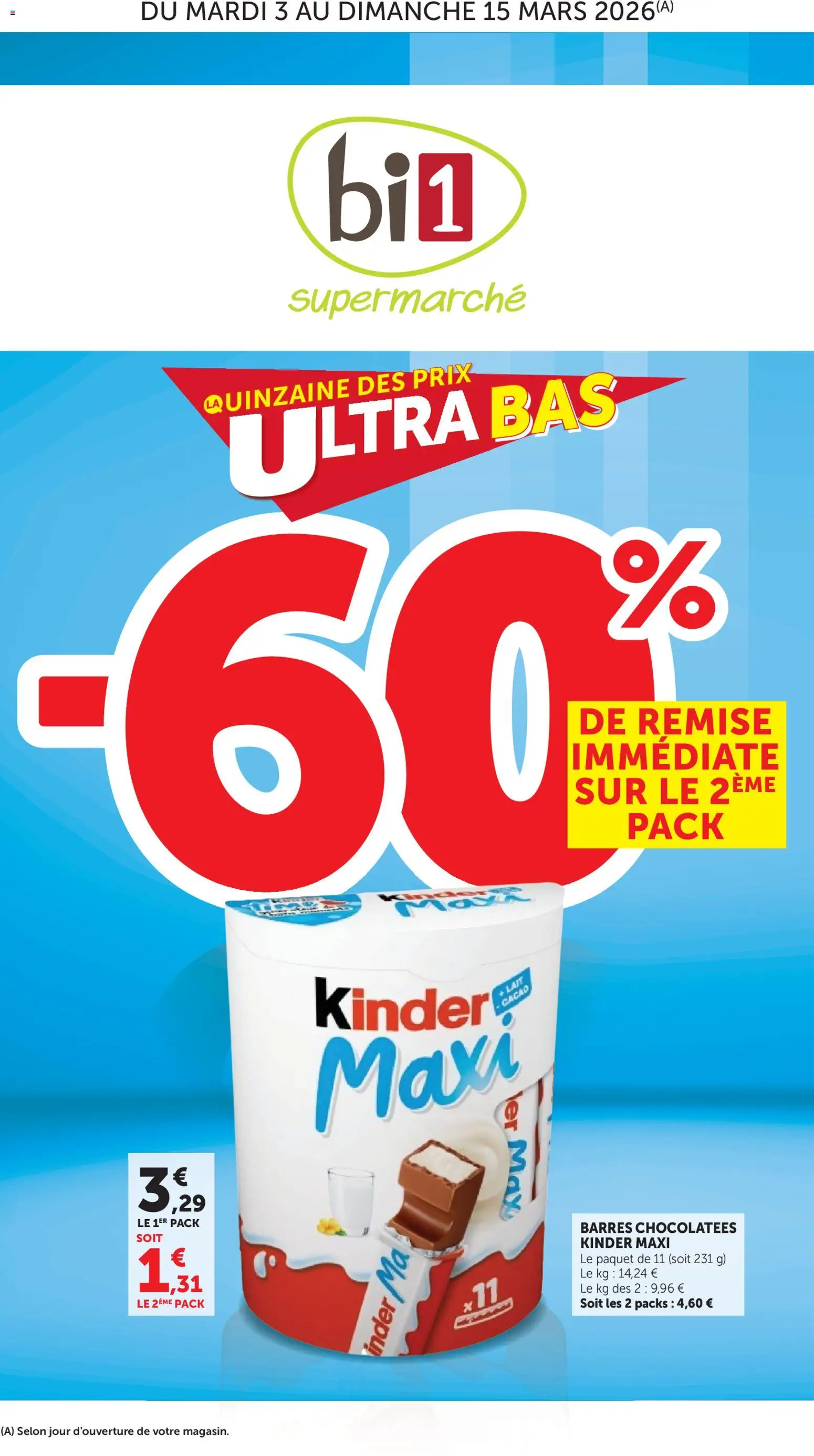 Prévisualisation de bi1 catalogue du magasin bi1 formulaire valide 03/03/2026 - Lait, Cacao, Kinder maxi