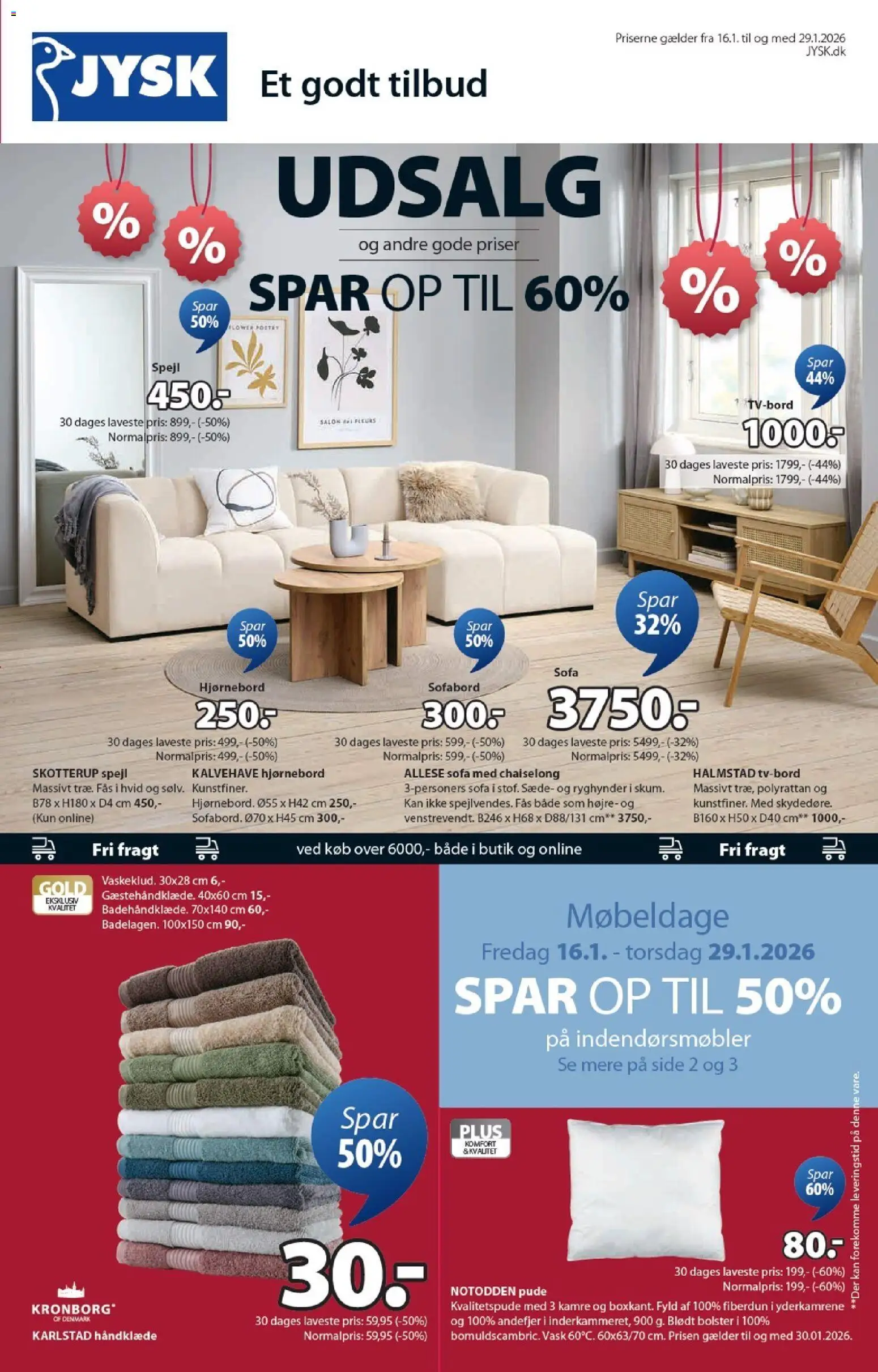 Eksempel på tilbudsavis Tilbudsavis fra butik JYSK gyldig fra 16/01/2026 - Sofabord, Sofa, Spejl, Håndklæde, Pude, Søm