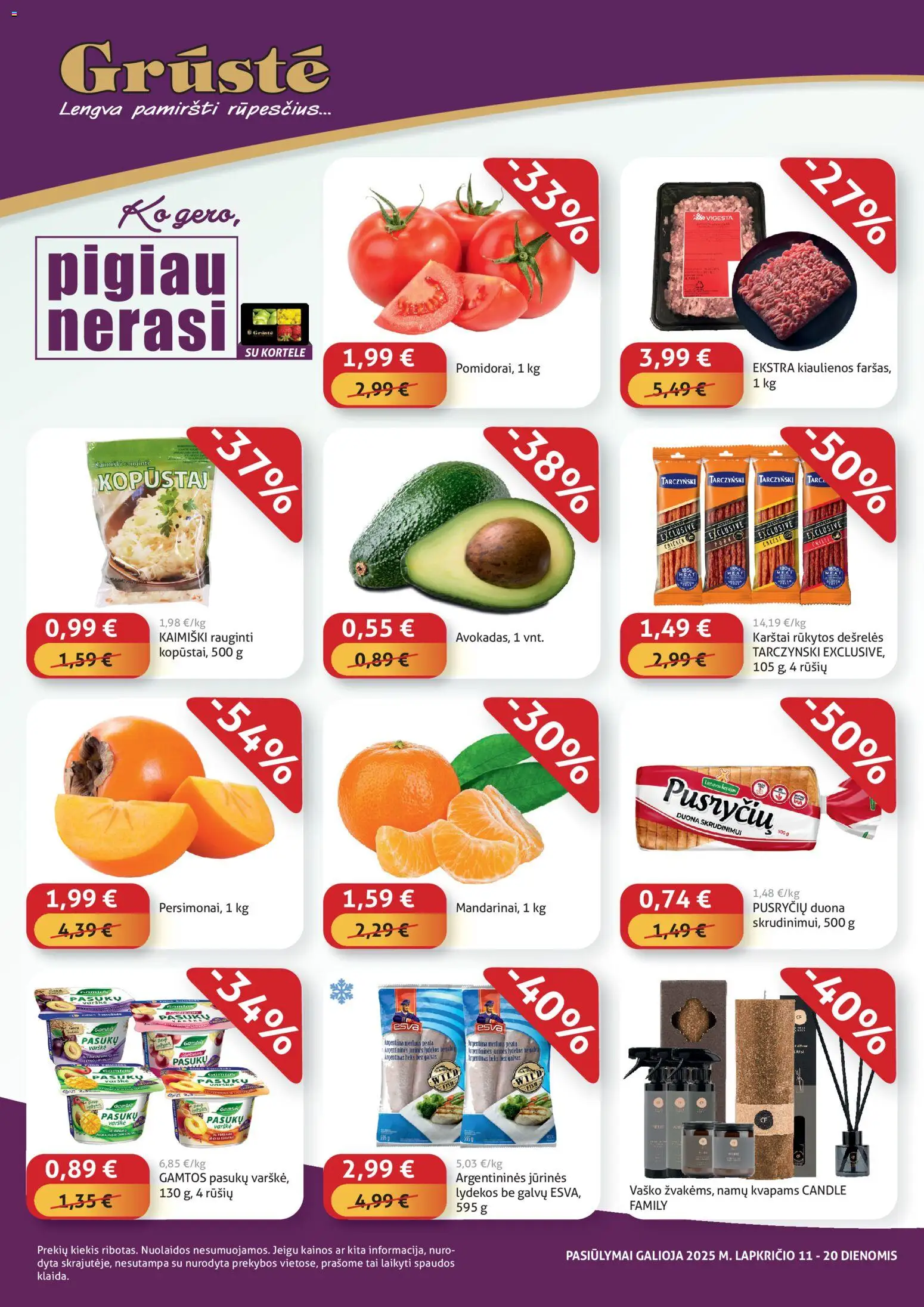 GRUSTE parduotuvės leidinio Leidinys - Pigiau nerasi galiojančio nuo 2025.11.11 peržiūra - Varškė, Duona, Dešrelės, Kiaulienos, Duona skrudinimui