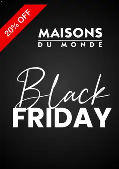 Anteprima dell'opuscolo Black Friday dal negozio Maisons du Monde valido da 28/11/2025