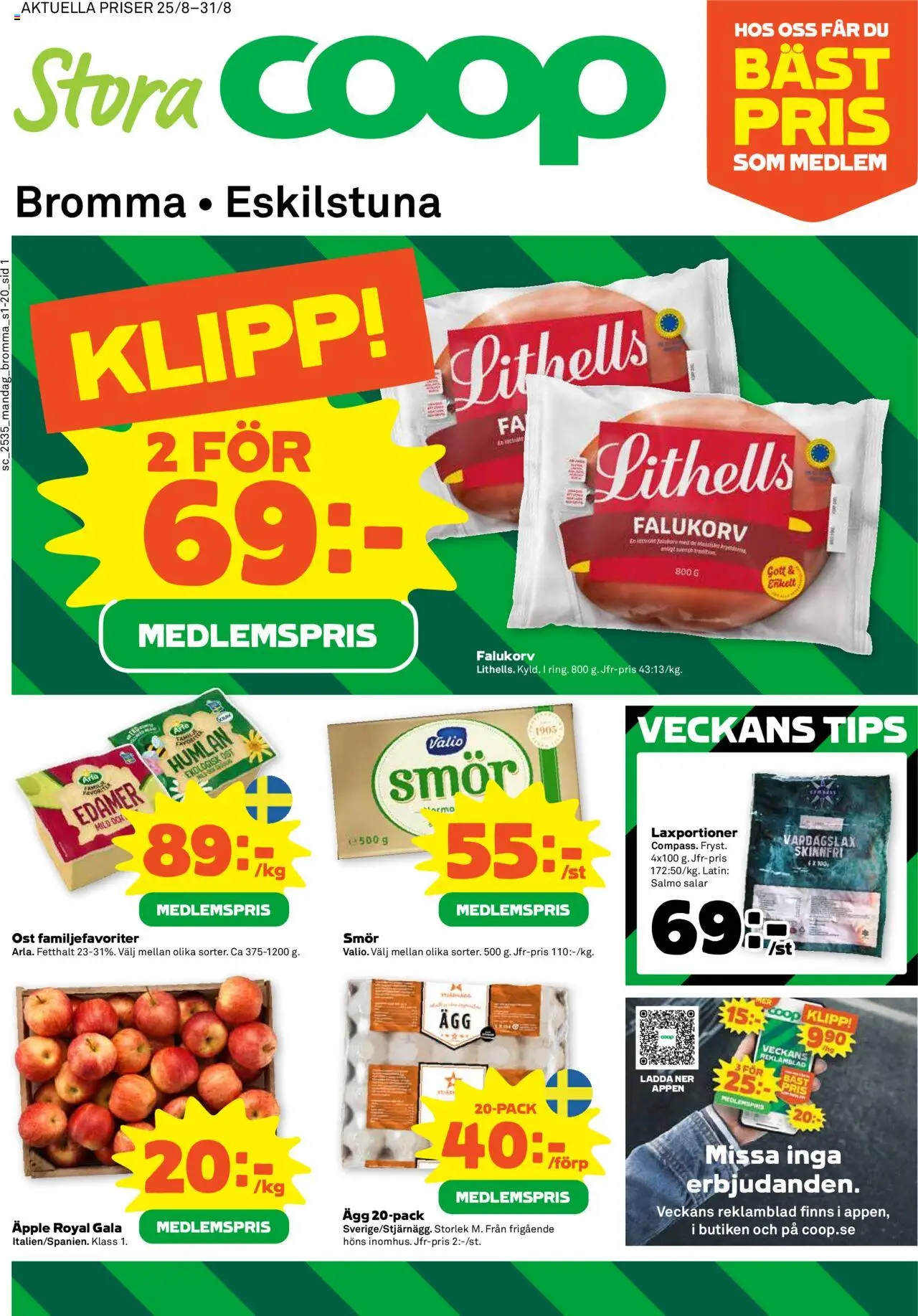 Bromma är giltig 25/08 2025 > Veckans Erbjudanden gäller från 25/08/2025 till 31/08/2025 sidnummer 1
