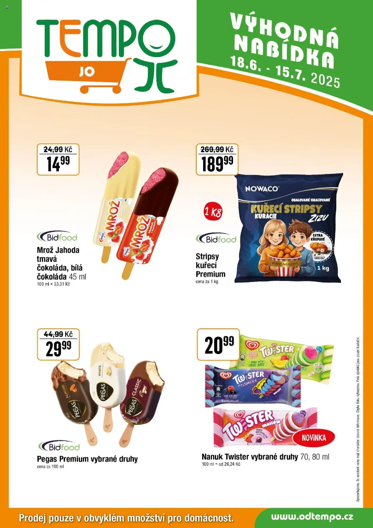  Tempo Leták - JO (18.06.2025 - 15.07.2025) - strana 5 - Čokoláda, Marshmallow, Kuřecí stripsy, Nanuk, Stripsy, Bílá čokoláda, Nanuk Twister