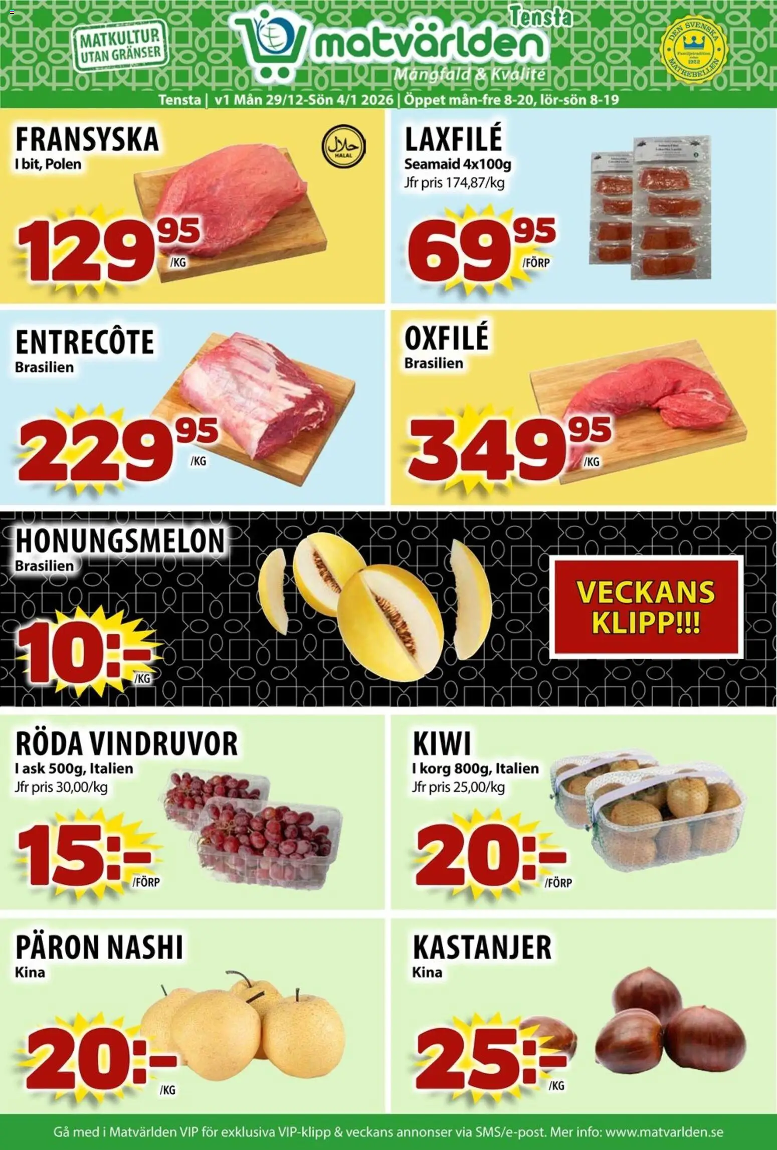 Förhandsgranska reklamblad Aktuella reklamblad Matvärlden - Tensta från butik Matvärlden gäller från 29/12/2025