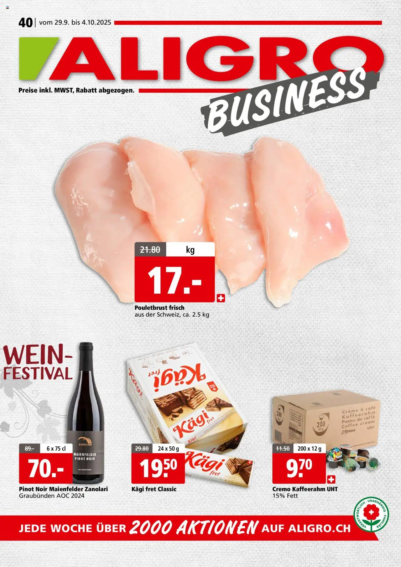 Aligro Aktionen Business Schlieren, Gossau SG, Frauenfeld, Rapperswil-Jona, Sargans, Bern, Brüttisellen, Pratteln, Emmen, Spreitenbach ab 29.09.2025 - Seitennummer 1 - Wein, Pouletbrust, Creme