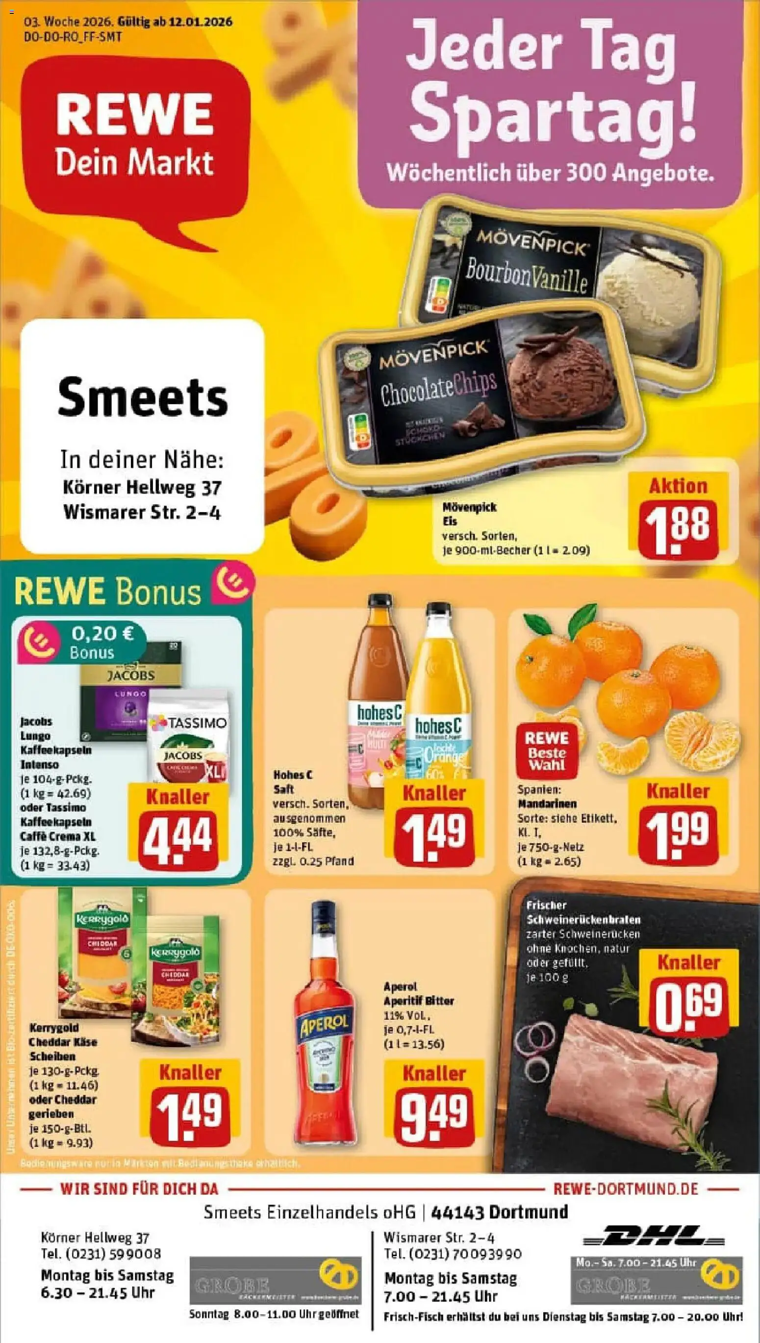 Vorschau von dem Prospekt des Geschäftes Rewe, gültig ab dem 11.01.2026 - Eis, Käse, Aperol, Tassimo, Movenpick eis, Saft, Hohes c, Schweinerucken