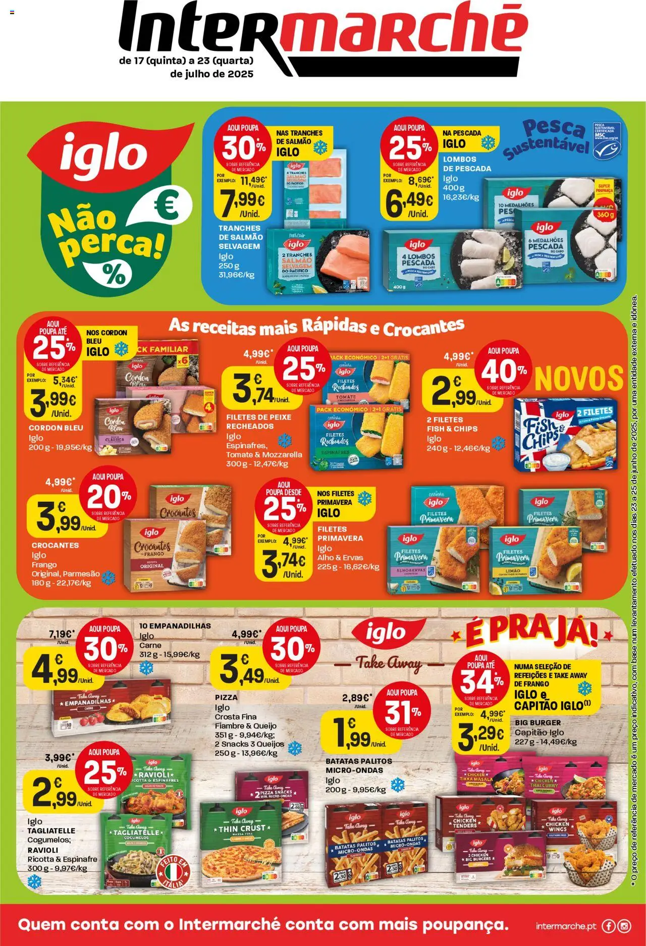 Intermarché Folheto de 17/07/2025 - catálogo esta semana - página 1 - Espinafres, Capitão iglo, Base, Salmão, Snacks, Peixe, Tomate, Alho