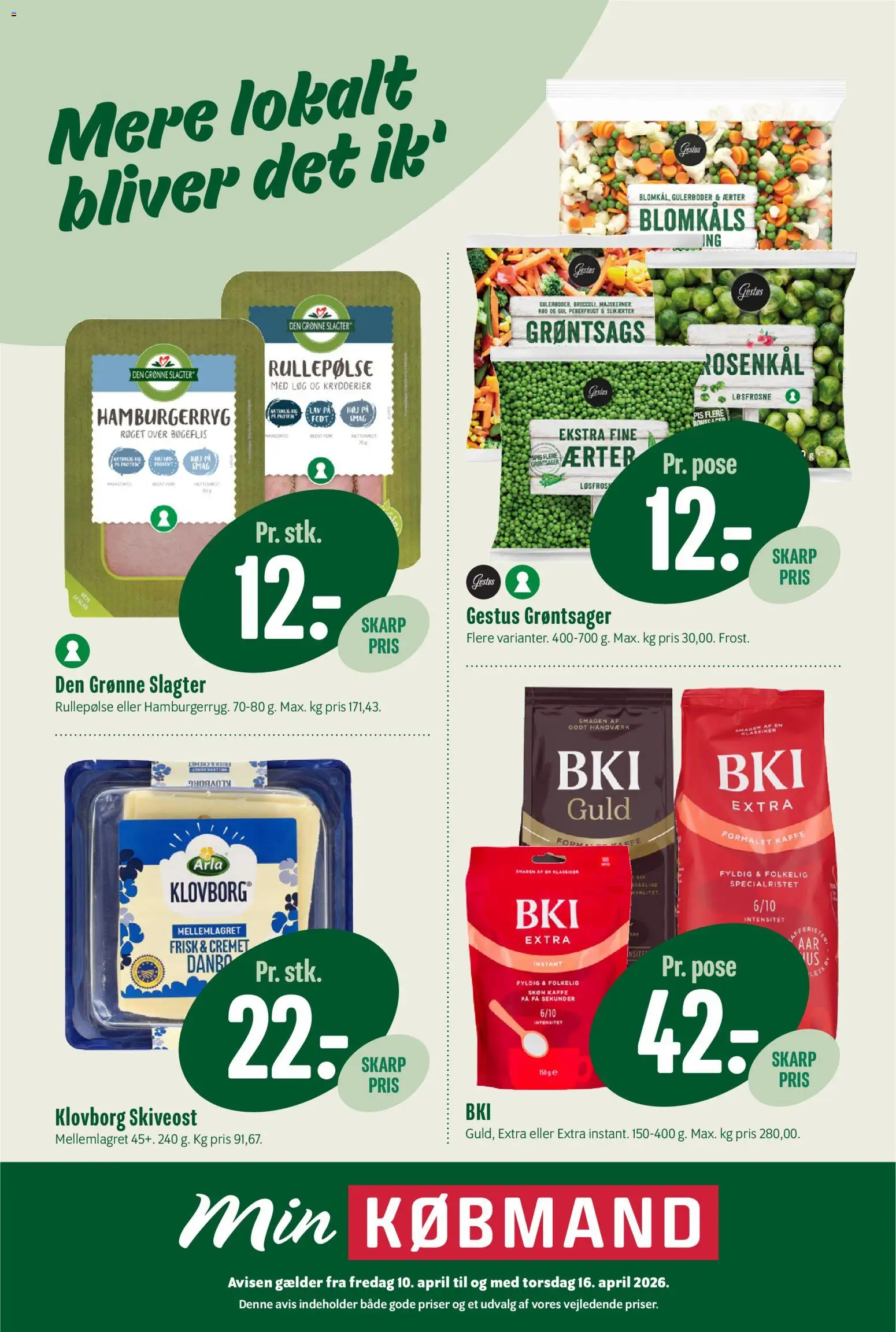 Eksempel på tilbudsavis Min Købmand - Tilbudsavis uge 16 fra butik Min Købmand gyldig fra 10/04/2026 - Kaffe, Hamburgerryg, Rosenkål, Løg, Rullepølse, Ærter, Peberfrugt, Skiveost