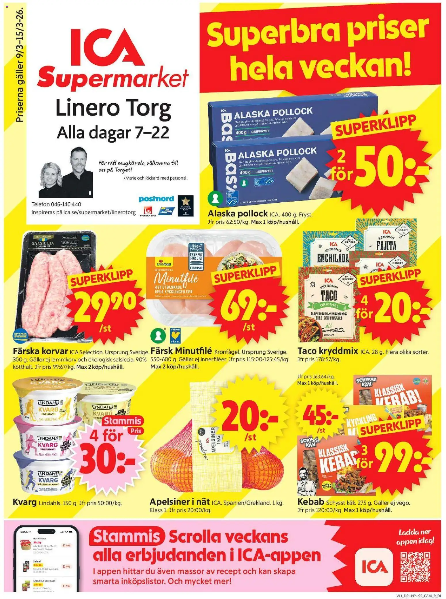 Förhandsgranska reklamblad Lund från butik ICA Supermarket gäller från 09/03/2026 - Spel, Telefon, Kvarg, Köttfärs, Galler, Salami, Kycklingfiléer, Kyckling