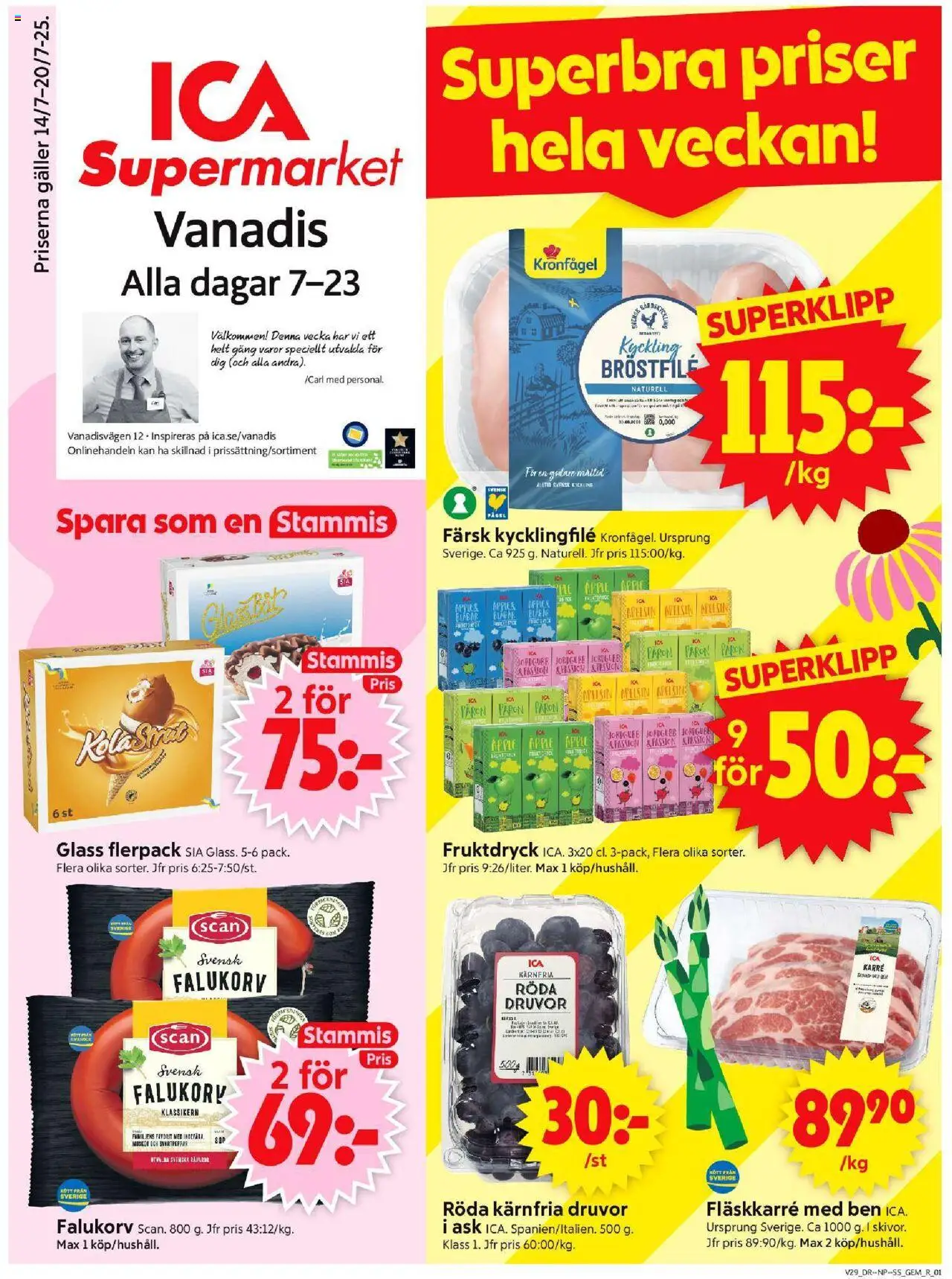 Stockholm är giltig 14/07 2025 > Veckans Erbjudanden gäller från 14/07/2025 till 20/07/2025 sidnummer 1 - Ben, Päron, Kycklingfile, Galler, Falukorv, Fläskkarré, Äpple, Kyckling