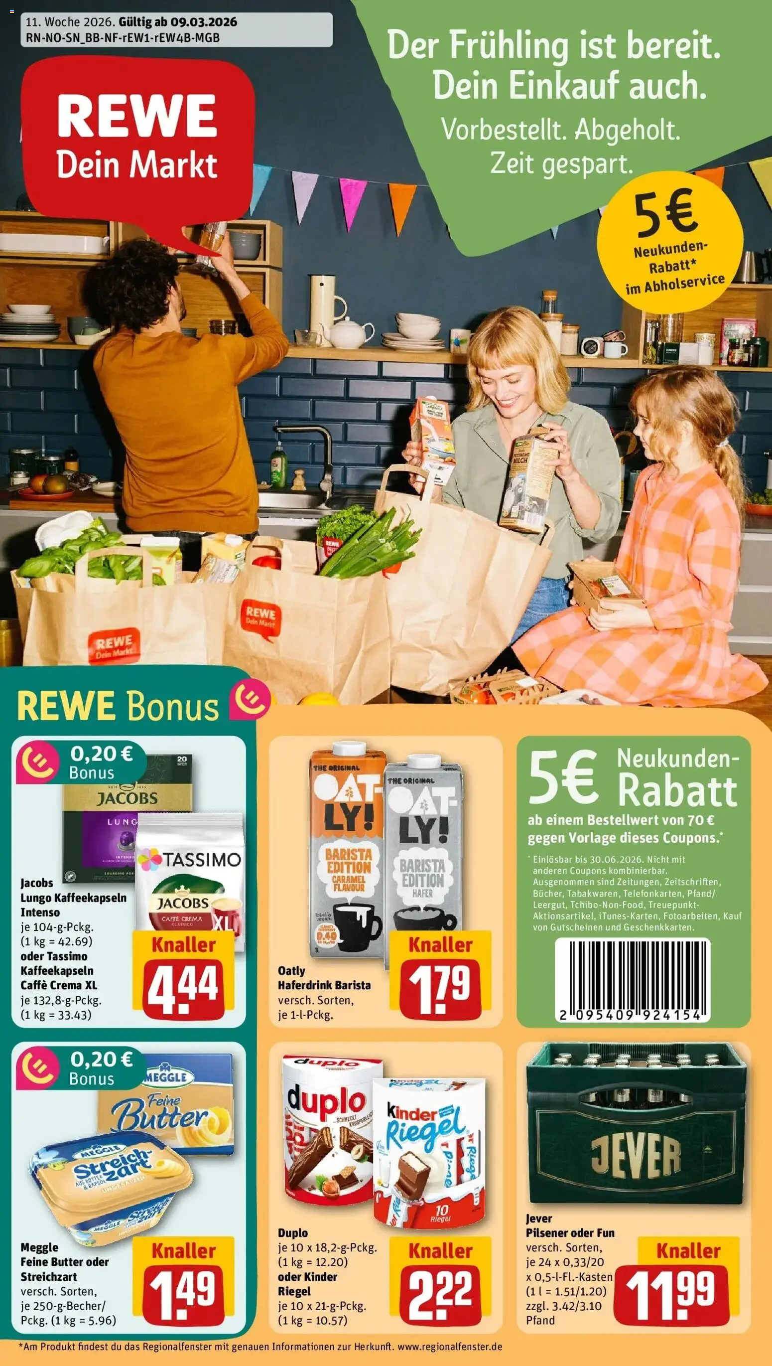 Vorschau von dem Prospekt des Geschäftes Rewe, gültig ab dem 09.03.2026 - Butter, Milch, Jever, Tassimo, Rapsöl, Oatly, Haferdrink, Kinder riegel