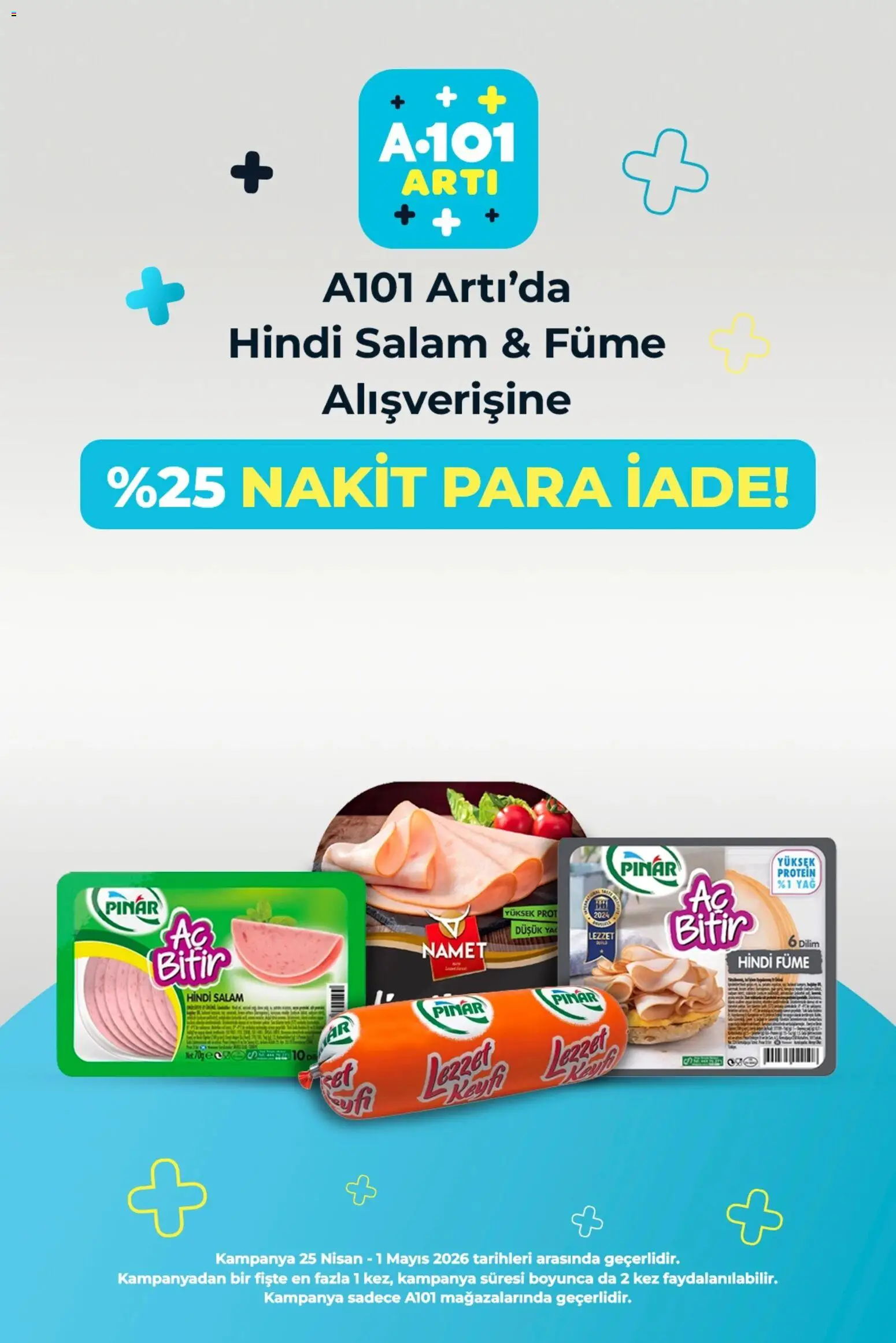 A101 A101 - Arti 25.04.2026 - Broşürünün önizlemesi