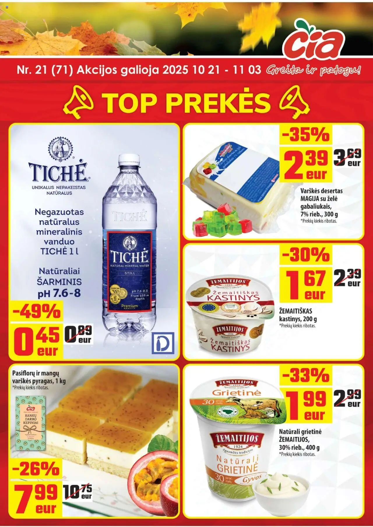 ČIA MARKET leidinys galioja nuo 2025.10.21 – puslapio numeris 1