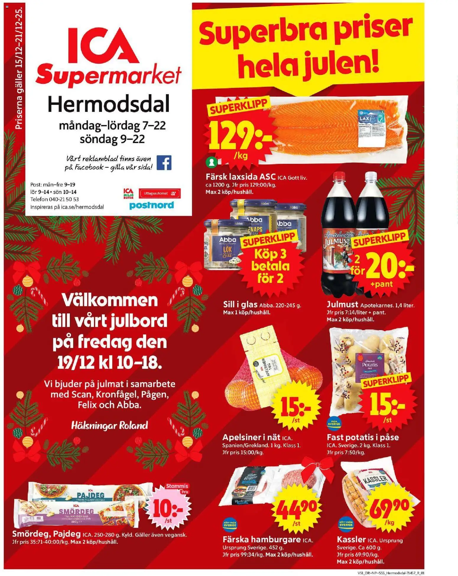 Förhandsgranska reklamblad Malmö från butik ICA Supermarket gäller från 15/12/2025 - Hamburgare, Telefon, Lax, Potatis, Smördeg, Sill, Galler, Apelsiner
