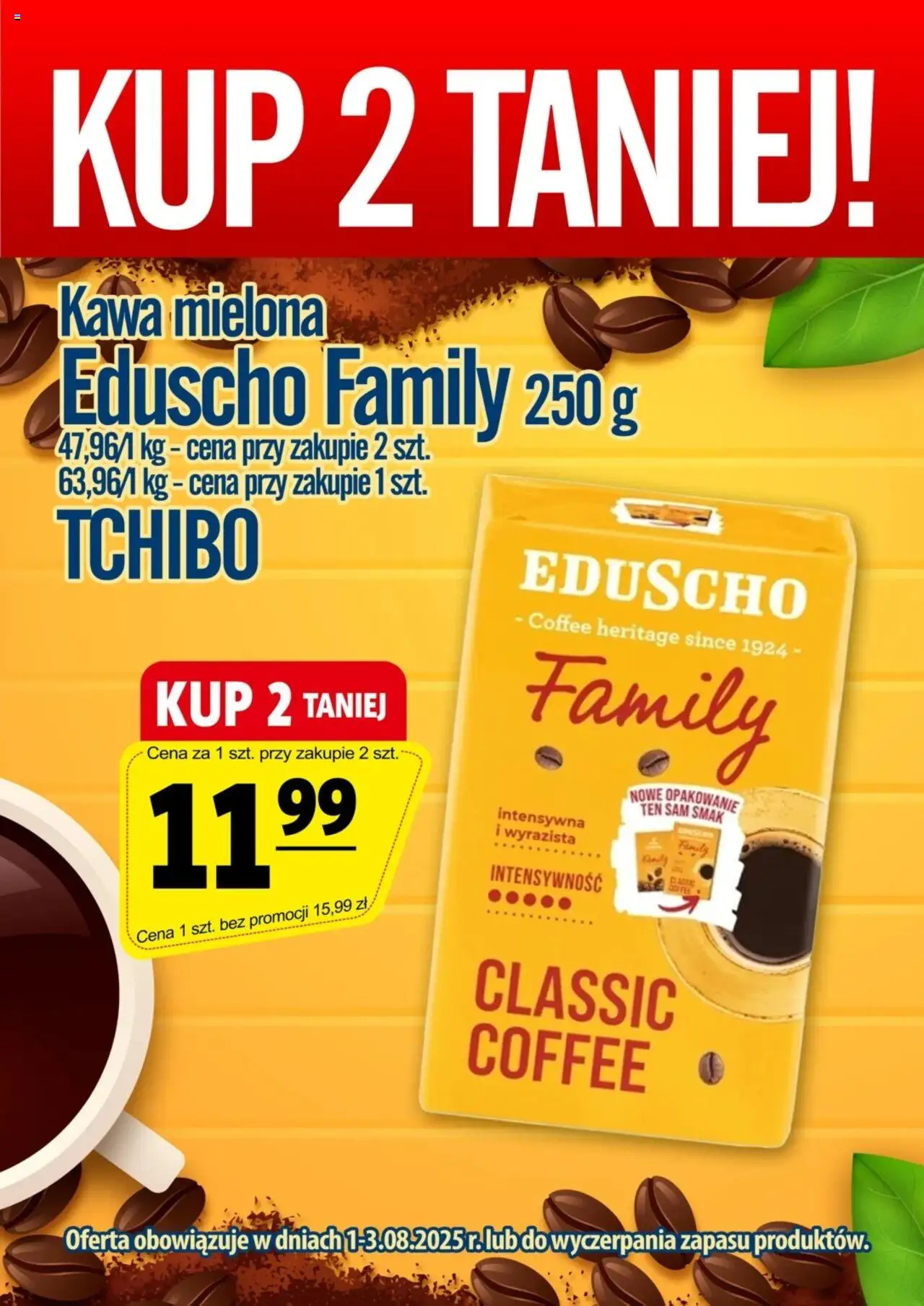 Prim Market Promocja - Kawa Mielona Eduscho/Tchibo Family od 01.08.2025 - Nowa Gazetka - Numer strony 1