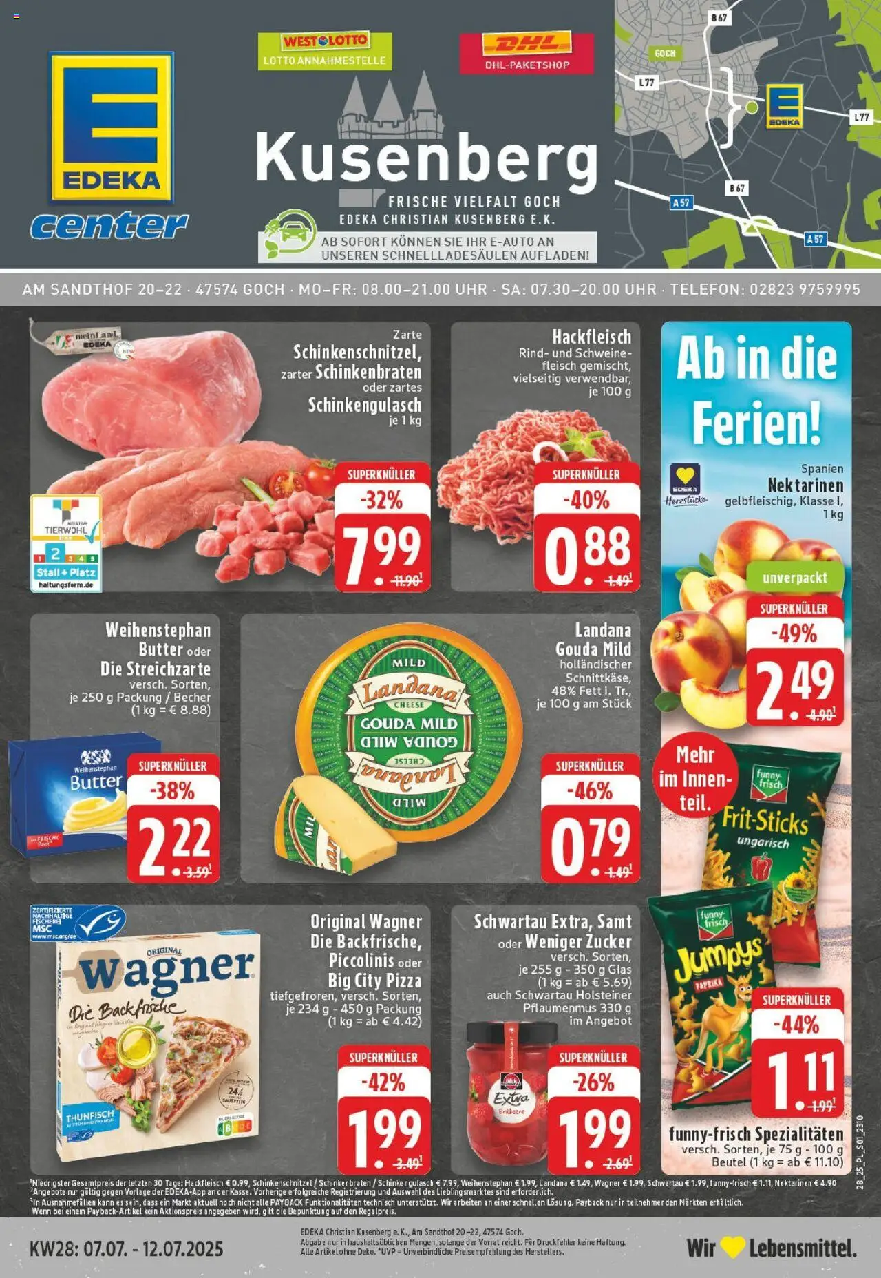 EDEKA Prospekt ab 06.07.2025 - Prospekt Goch Online - Pizza, Telefon, Thunfisch, Piccolinis, Funny frisch, Gouda, Spezialitäten, Weihenstephan butter