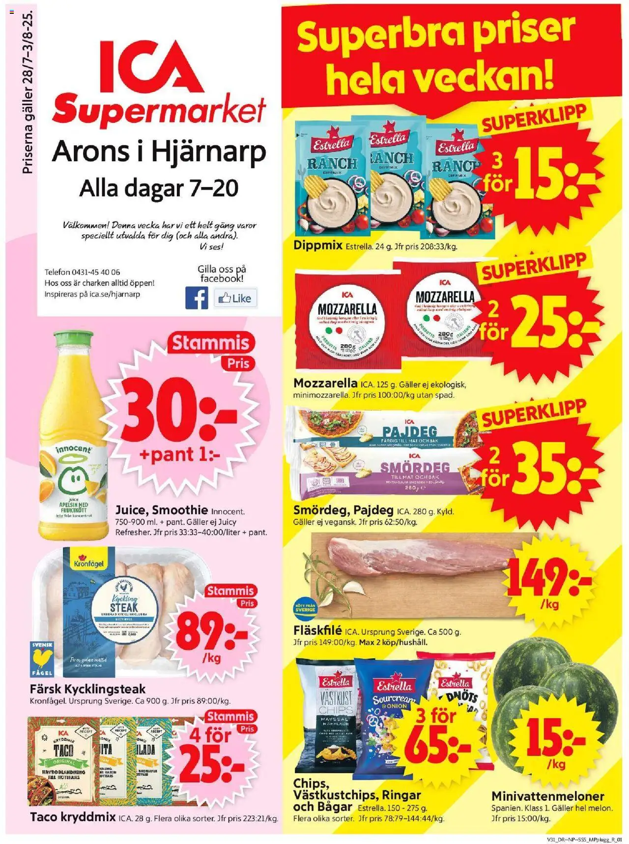 Ängelholm är giltig 28/07 2025 > Veckans Erbjudanden gäller från 28/07/2025 till 03/08/2025 sidnummer 1 - Telefon, Chips, Mozzarella, Kött, Smördeg, Galler, Apelsin, Kyckling