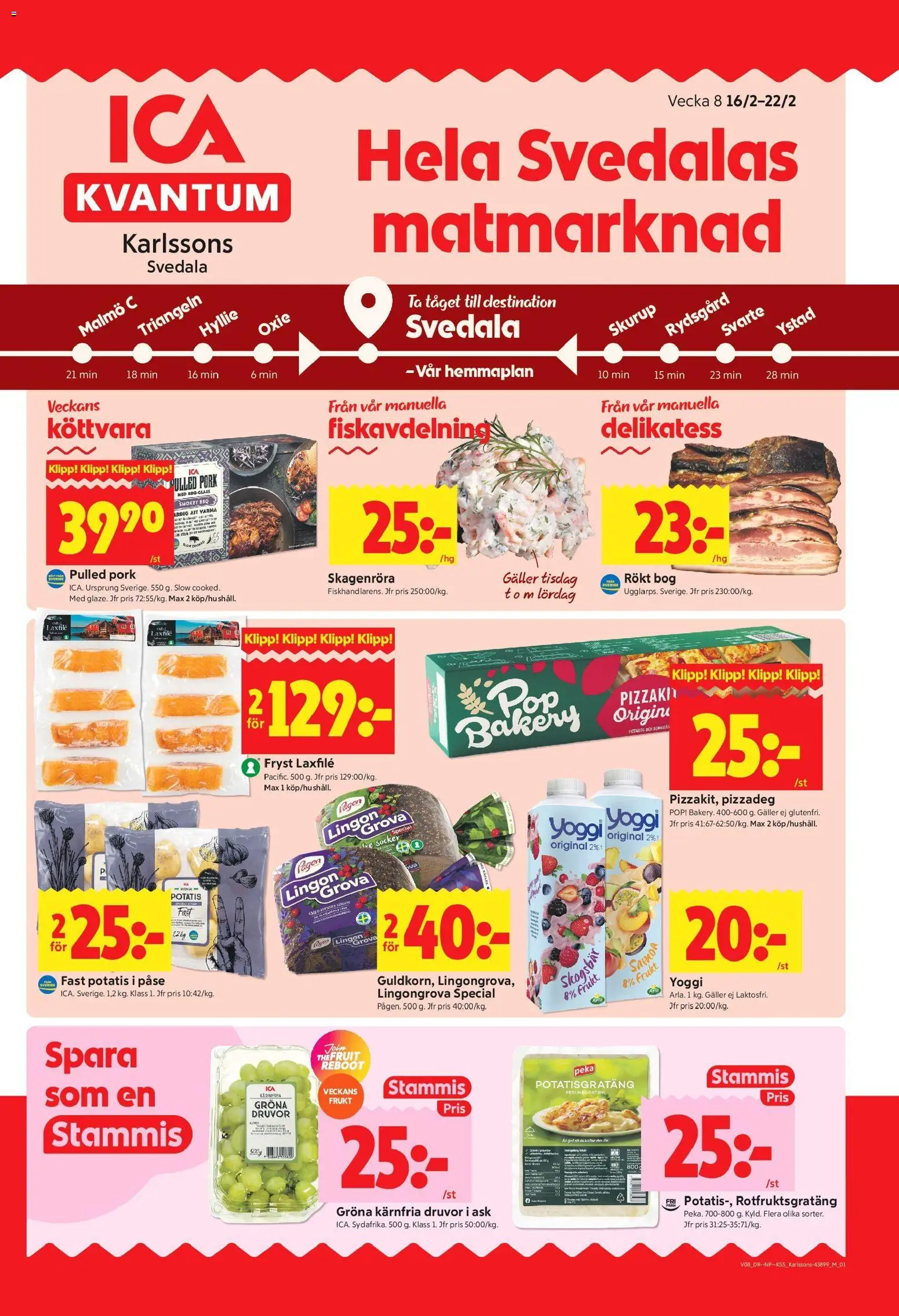Förhandsgranska reklamblad Svedala från butik ICA Kvantum gäller från 16/02/2026 - Potatisgratäng, Pizzadeg, Potatis, Frukt, Galler, Socker, Yoggi, Laxfilé