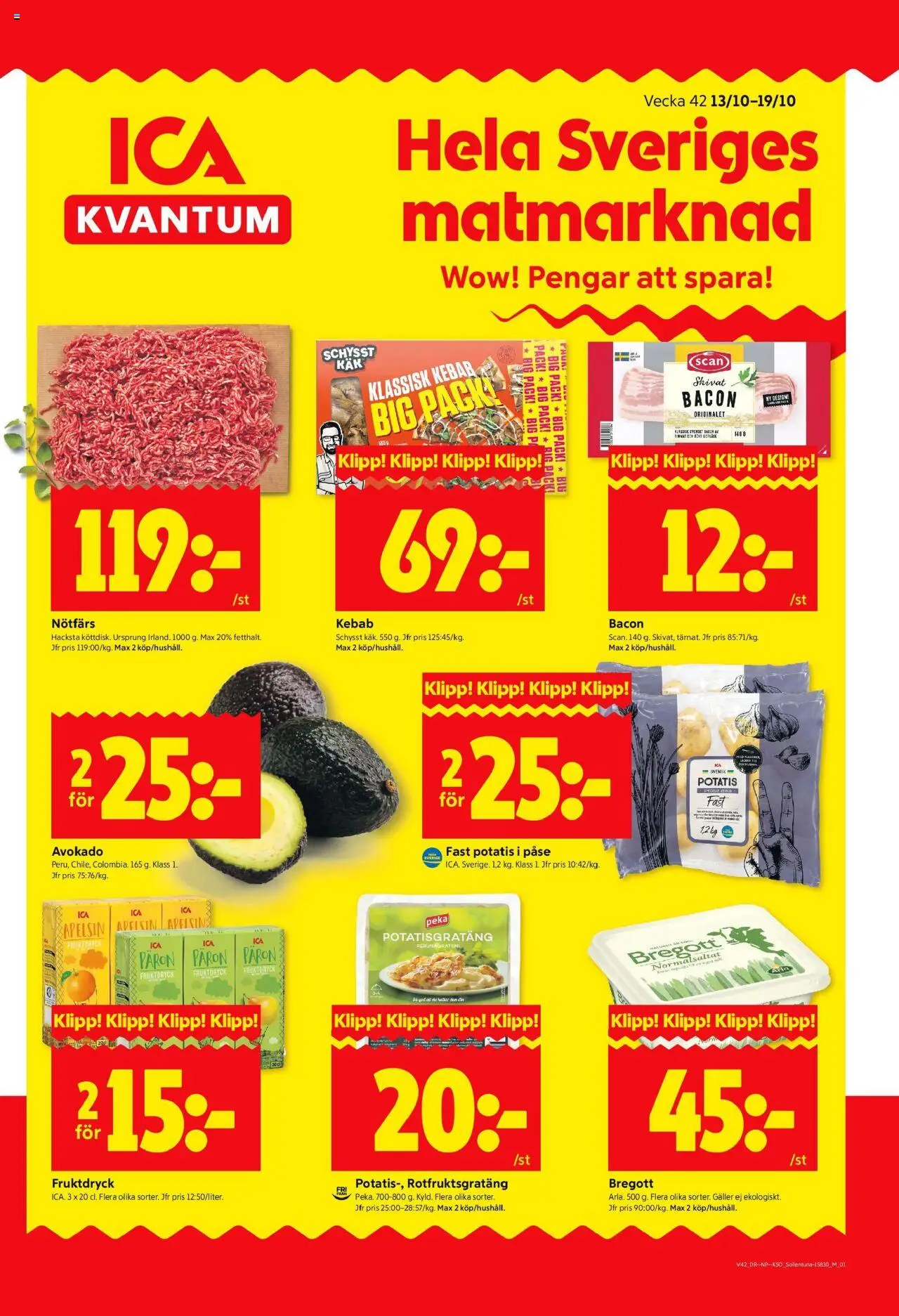 Sollentuna är giltig 13/10 2025 > Veckans Erbjudanden gäller från 13/10/2025 till 19/10/2025 sidnummer 1 - Potatis, Avokado, Bregott, Bacon, Galler, Päron, Apelsin, Nötfärs